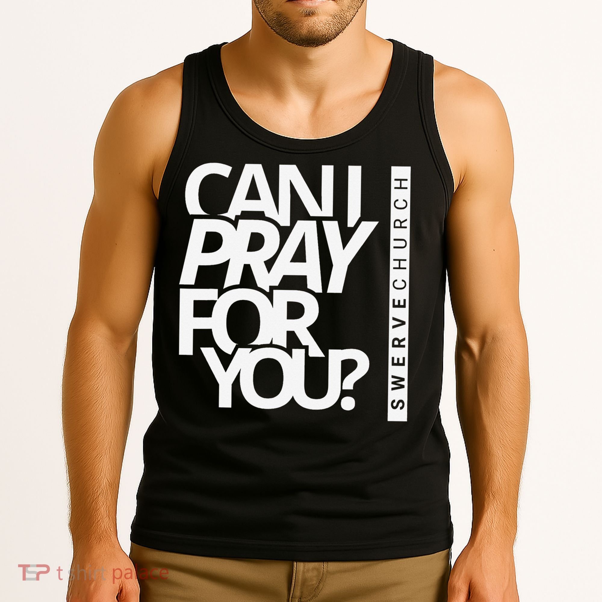 Can I Pray For You Tank Top