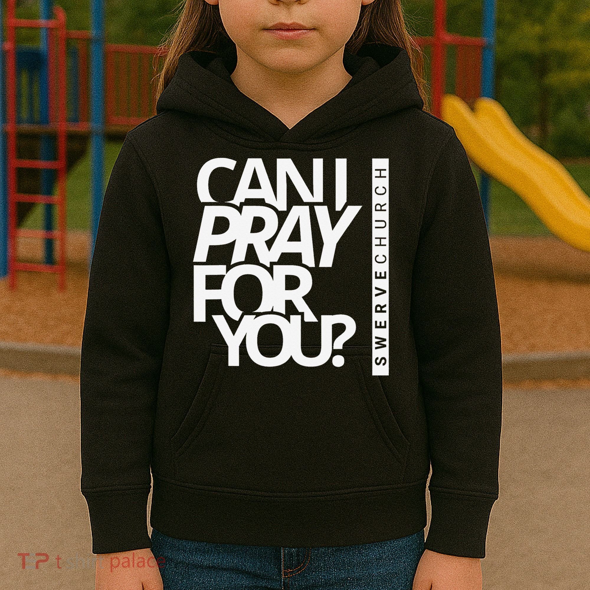 Can I Pray For You Kids Hoodie