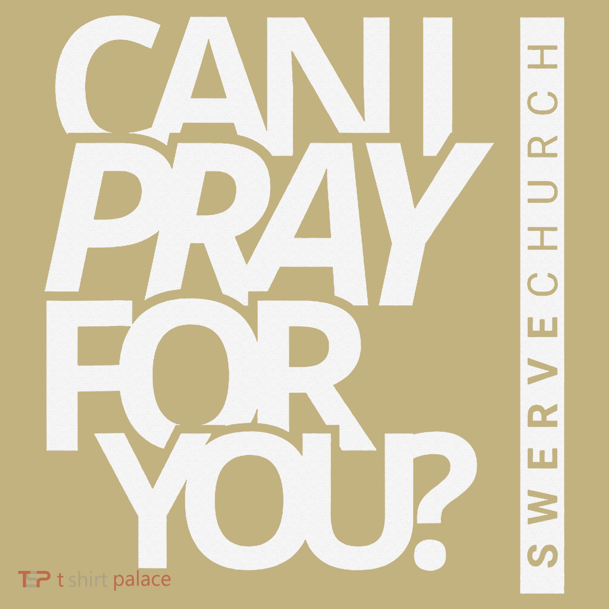 Can I Pray For You Mousepad