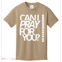 Can I Pray For You Kids T-Shirt thumb 0