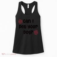 Can I Pet Your Dog? Funny Cute Pet Lover Saying Women's Tank Top thumb 0