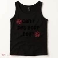 Can I Pet Your Dog? Funny Cute Pet Lover Saying Tank Top thumb 2