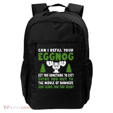 Can I Refill Your Eggnog Christmas Vacation Quote Backpack
