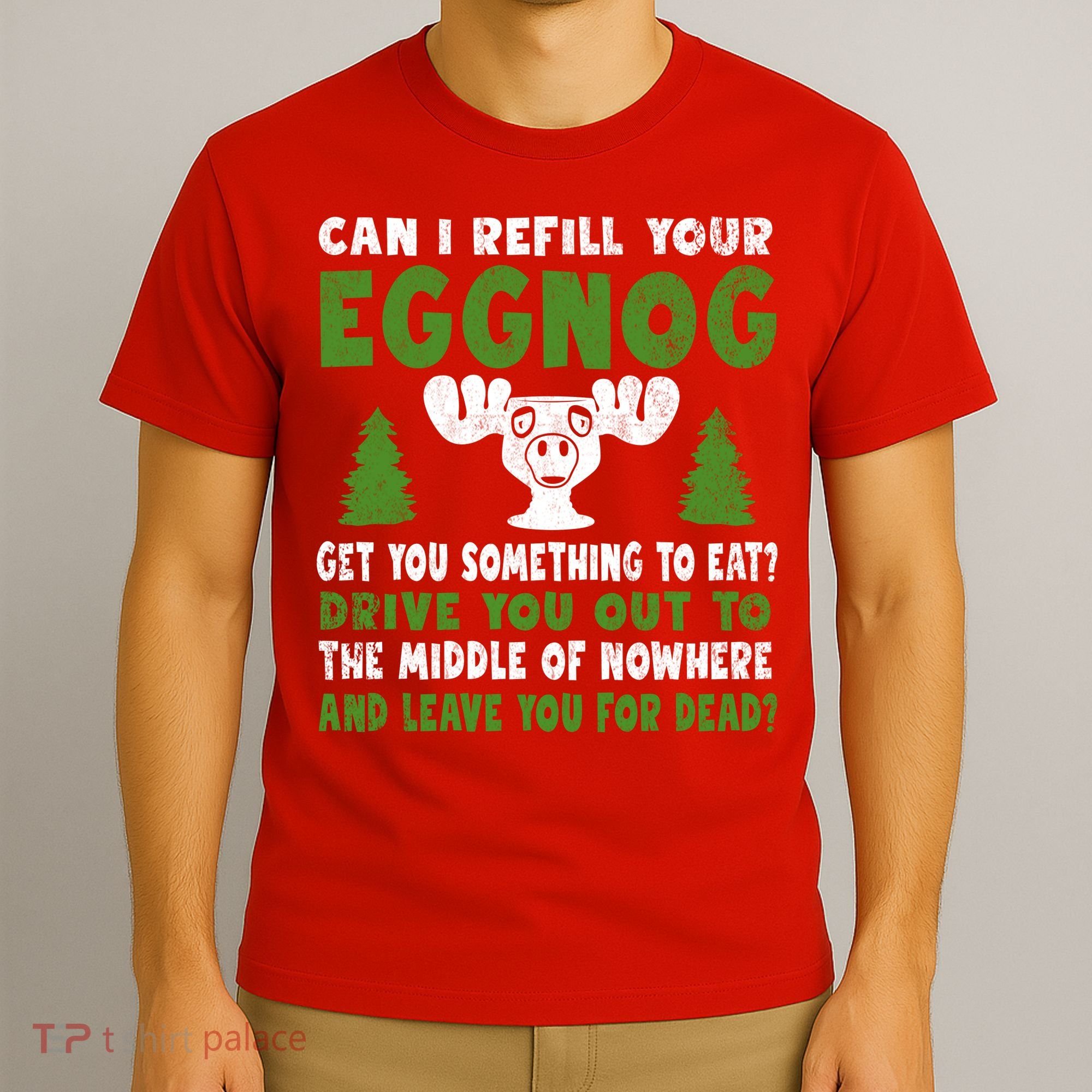 Can I Refill Your Eggnog Christmas Vacation Quote T-Shirt