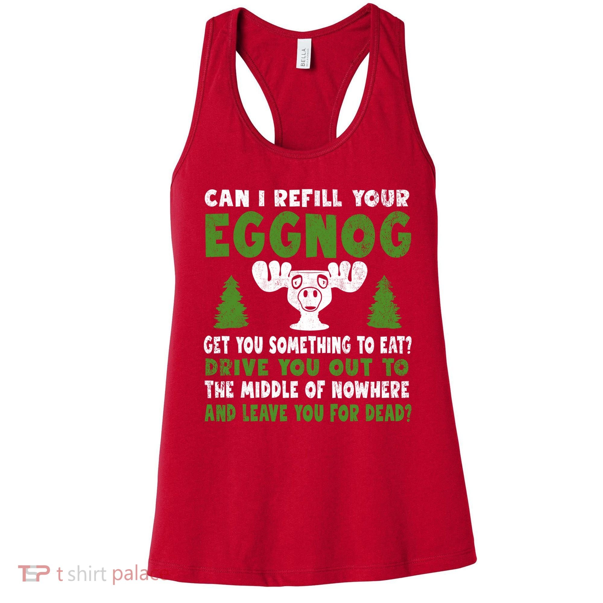Can I Refill Your Eggnog Christmas Vacation Quote Women's Tank Top