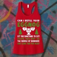 Can I Refill Your Eggnog Christmas Vacation Quote Women's Tank Top thumb 3