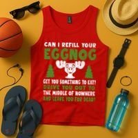 Can I Refill Your Eggnog Christmas Vacation Quote Tank Top thumb 4