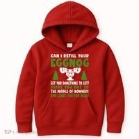 Can I Refill Your Eggnog Christmas Vacation Quote Kids Hoodie thumb 0