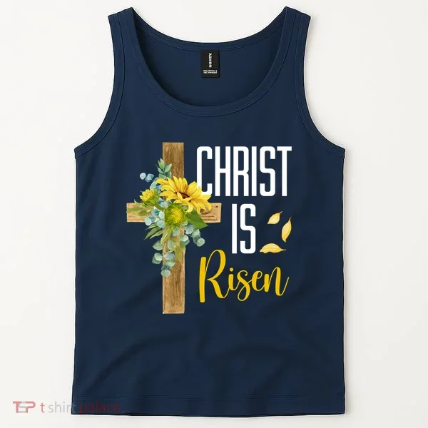 Christ Is Risen Sunflower Cross Easter Tank Top