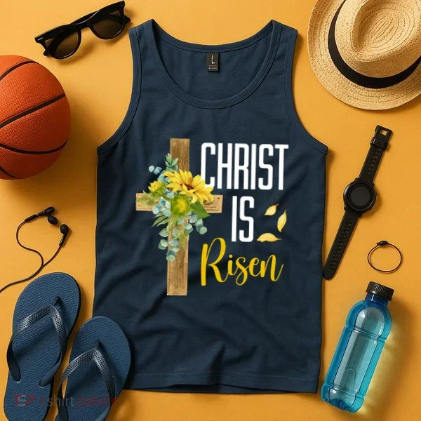 Christ Is Risen Sunflower Cross Easter Tank Top