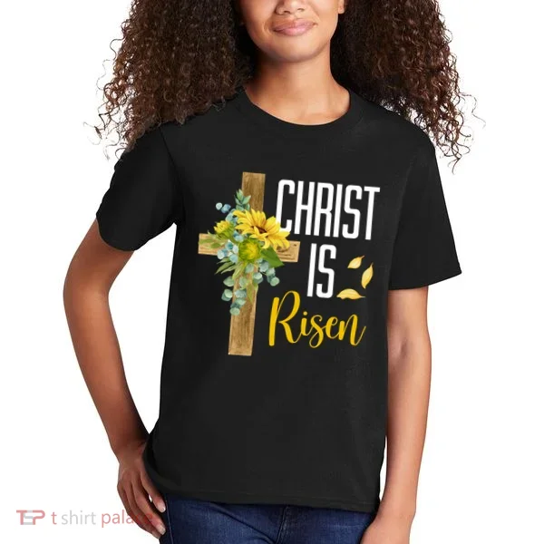 Christ Is Risen Sunflower Cross Easter Kids T-Shirt