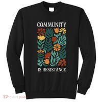 Community Is Resistance Sweatshirt thumb 0