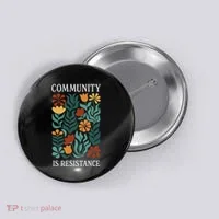 Community Is Resistance Button thumb 0