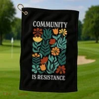 Community Is Resistance Golf Towel thumb 1