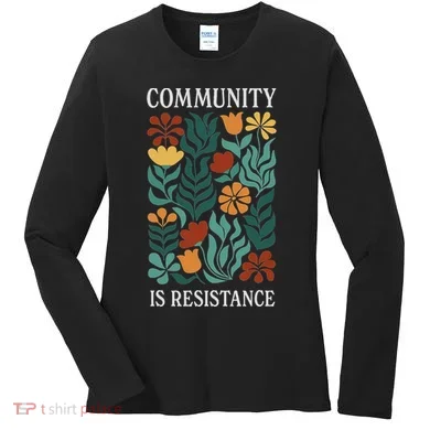 Community Is Resistance Women's Long Sleeve Shirt