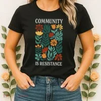 Community Is Resistance Women's T-Shirt thumb 2