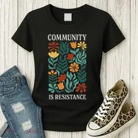 Community Is Resistance Women's T-Shirt thumb 3