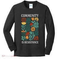Community Is Resistance Kids Long Sleeve Shirt thumb 0