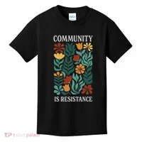 Community Is Resistance Kids T-Shirt thumb 0