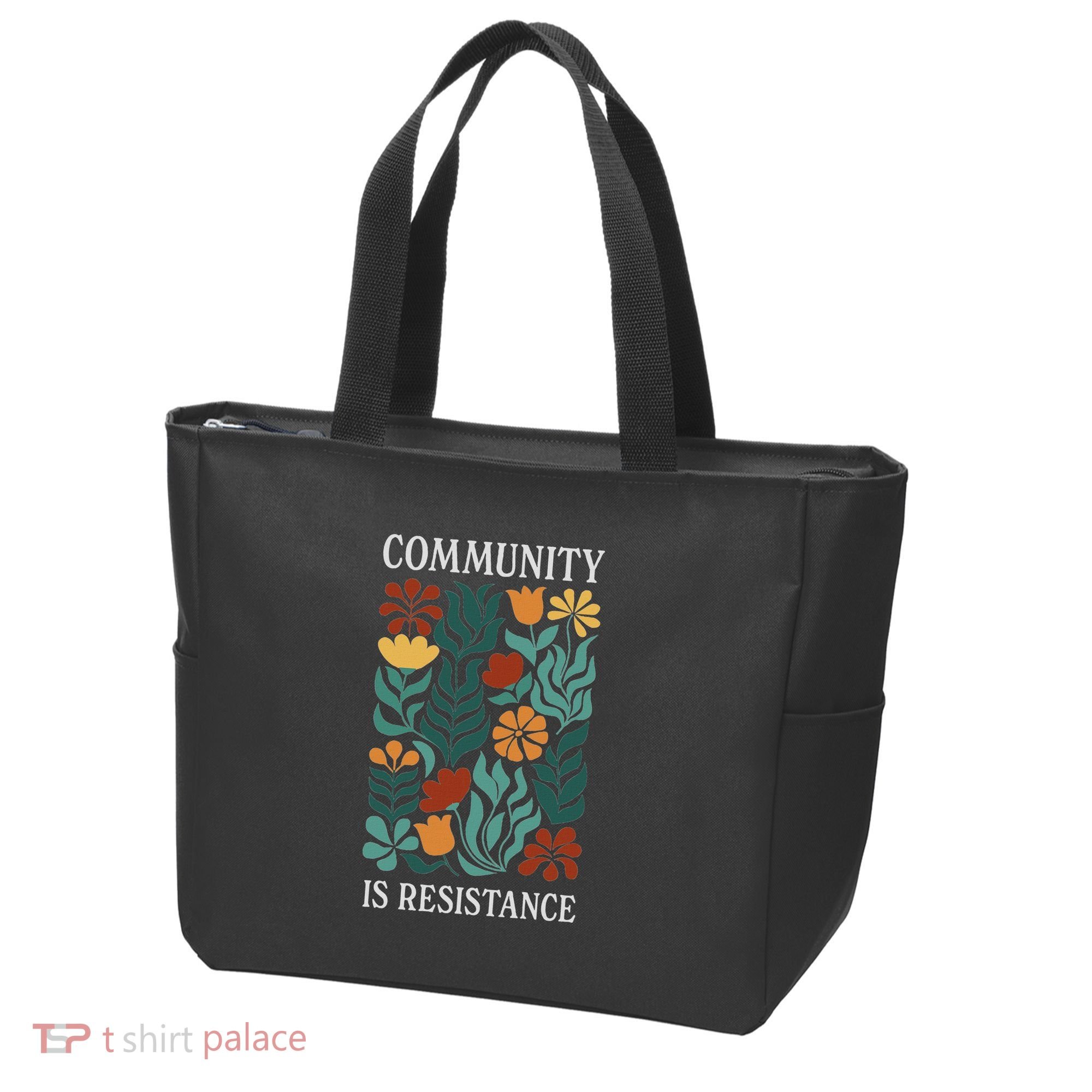 Community Is Resistance Tote Bag
