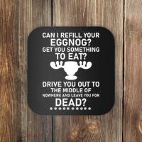 Can I Refill Your Eggnog Funny Christmas Vacation Quote Coaster thumb 0