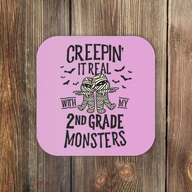 Creepin It Real With My 2nd Grade Monsters Halloween Teacher Coaster