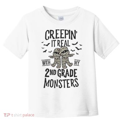 Creepin It Real With My 2nd Grade Monsters Halloween Teacher Toddler T-Shirt