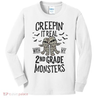 Creepin It Real With My 2nd Grade Monsters Halloween Teacher Kids Long Sleeve Shirt