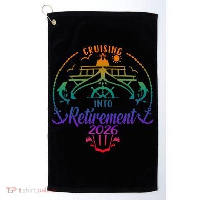 Cruising Into Retirement 2026 Golf Towel