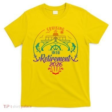 Cruising Into Retirement 2026 T-Shirt