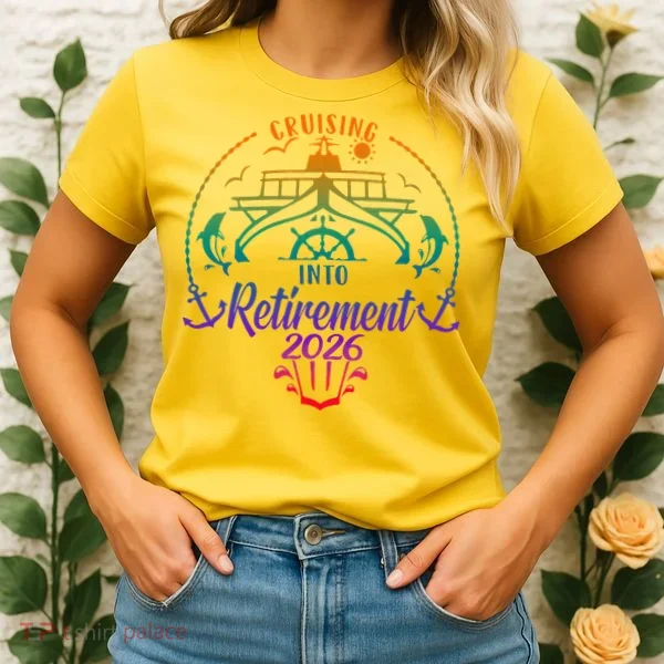 Cruising Into Retirement 2026 Women's T-Shirt