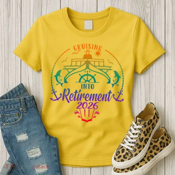 Cruising Into Retirement 2026 Women's T-Shirt