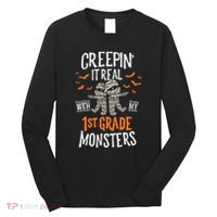 Creepin It Real With My 1st Grade Monsters Halloween Teacher Long Sleeve Shirt thumb 0