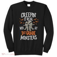 Creepin It Real With My 1st Grade Monsters Halloween Teacher Sweatshirt thumb 0