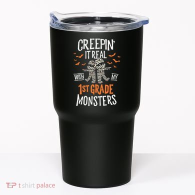 Creepin It Real With My 1st Grade Monsters Halloween Teacher Tumbler