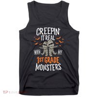 Creepin It Real With My 1st Grade Monsters Halloween Teacher Tank Top thumb 0