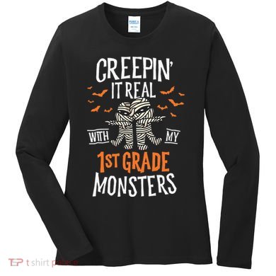 Creepin It Real With My 1st Grade Monsters Halloween Teacher Women's Long Sleeve Shirt