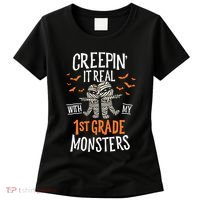 Creepin It Real With My 1st Grade Monsters Halloween Teacher Women's T-Shirt thumb 0