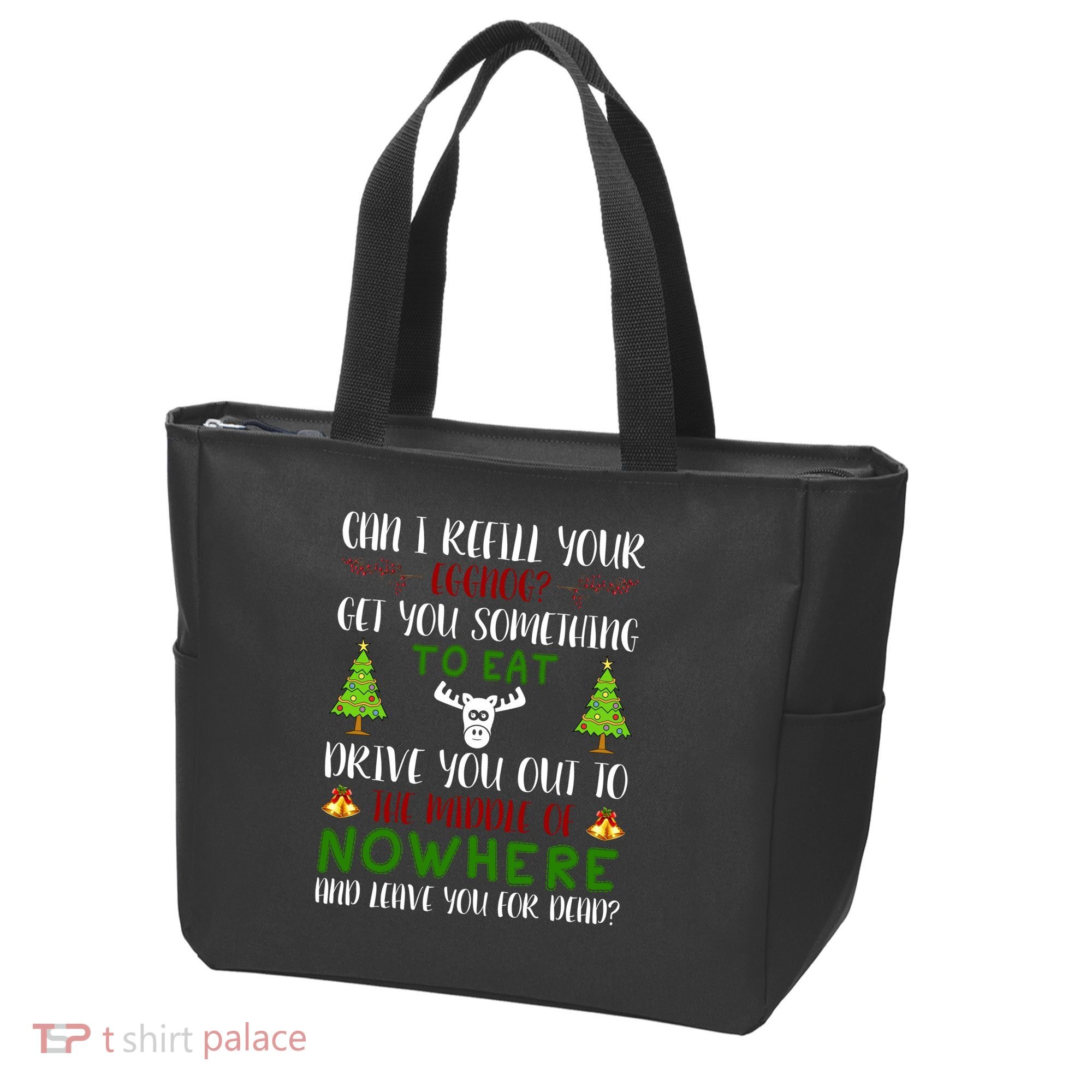 Can I Refill Your Eggnog Funny Christmas Movie Quote Tote Bag