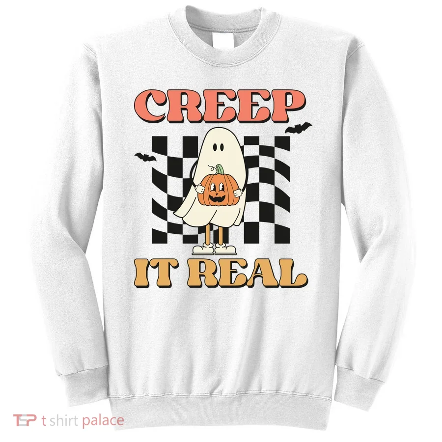 Creep It Real Halloween Sweatshirt