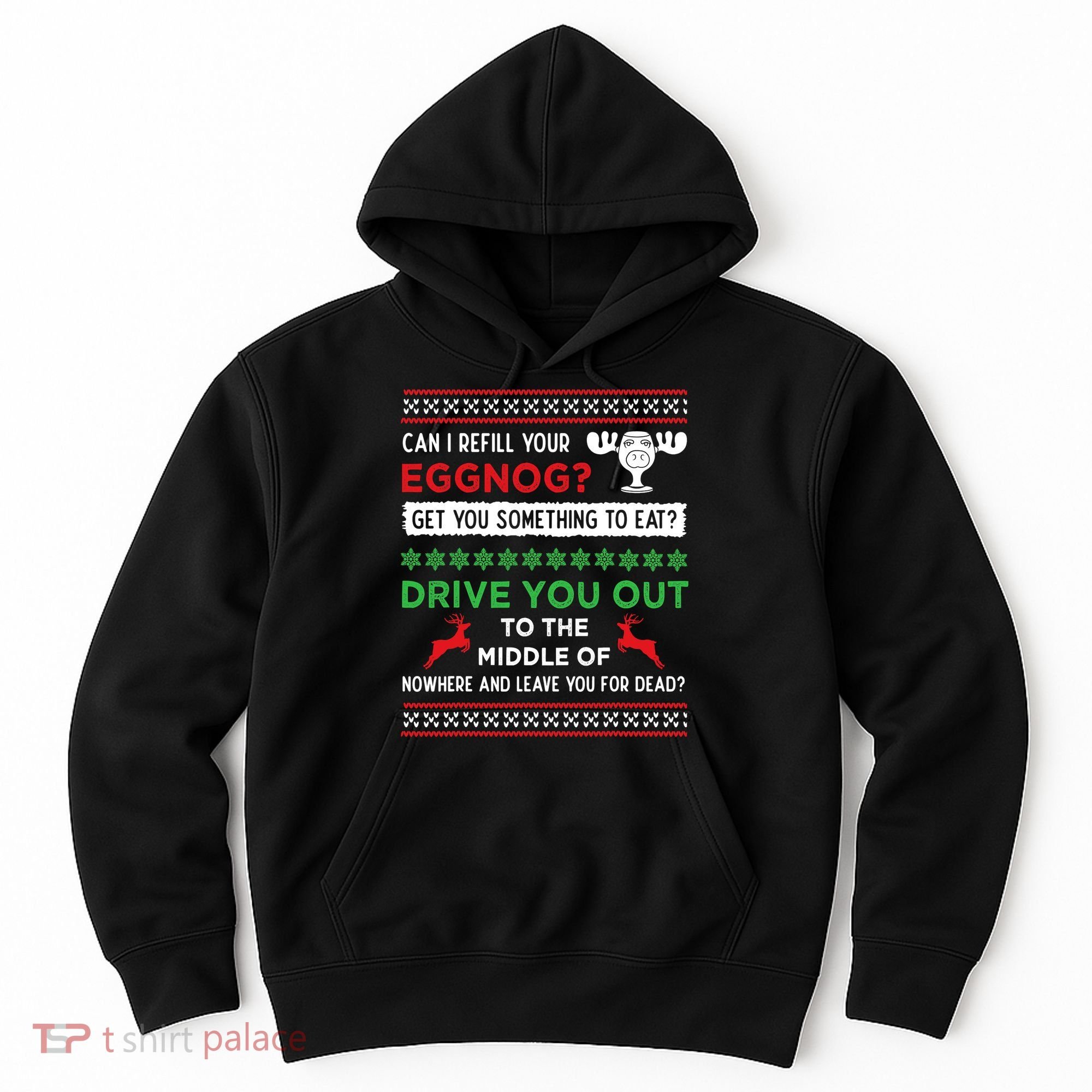 Can I Refill Your Eggnog Funny Christmas Vacation Quote Hoodie