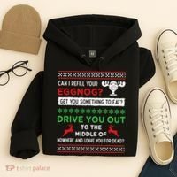 Can I Refill Your Eggnog Funny Christmas Vacation Quote Hoodie thumb 4