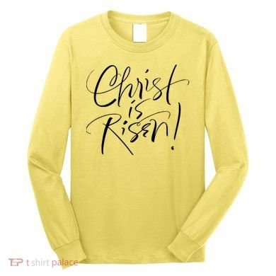 Christ Is Risen Easter Holiday Gift Long Sleeve Shirt