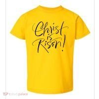 Christ Is Risen Easter Holiday Gift Toddler T-Shirt thumb 0