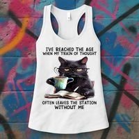 Cat Ive Reached The Age When My Train Of Thought Women's Tank Top thumb 3