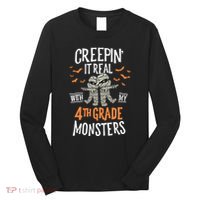 Creepin It Real With My 4th Grade Monsters Halloween Teacher Long Sleeve Shirt thumb 0