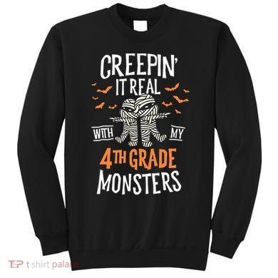 Creepin It Real With My 4th Grade Monsters Halloween Teacher Sweatshirt