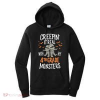 Creepin It Real With My 4th Grade Monsters Halloween Teacher Women's Hoodie thumb 0