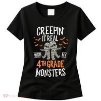 Creepin It Real With My 4th Grade Monsters Halloween Teacher Women's T-Shirt thumb 0