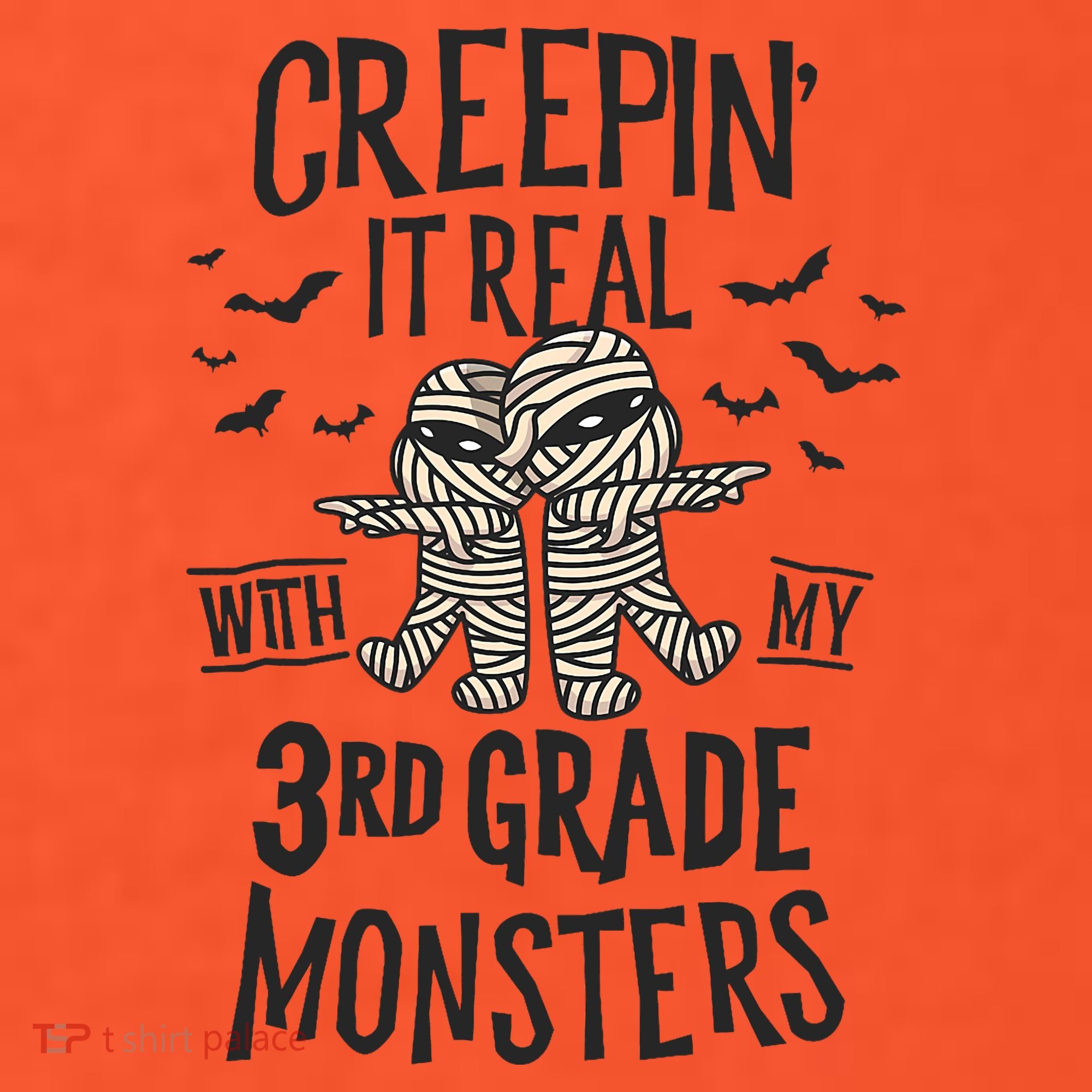 Creepin It Real With My 3rd Grade Monsters Halloween Teacher Kids T-Shirt